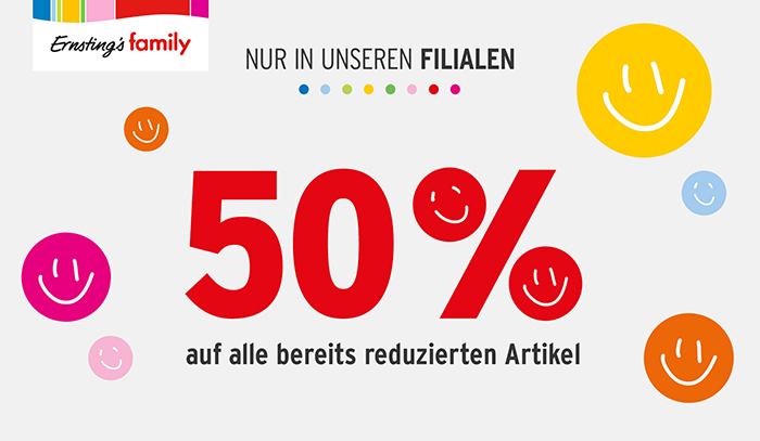 Aktion verlängert bis 07.05.! Ab sofort 50% Rabatt auf alle bereits reduzierten Artikel bei Ernsting’s family!